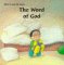 The Word of God (What Is God Like Series),Used
