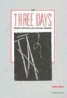 The Three Days: Parish Prayer In The Paschal Triduum,New