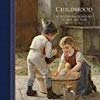 Childhood: An Anthology of Verse and Prose (Gift Series),Used