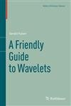A Friendly Guide To Wavelets,New