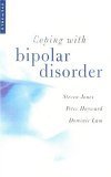 Coping with Bipolar Disorder: A CBT Guide to Living with Manic Depression,Used