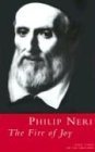 Philip Neri: The Fire of Joy,Used