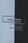 Fruits Of Sorrow: Framing Our Attention To Suffering,Used