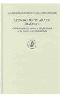 Approaches to Arabic Dialects: A Collection of Articles Presented to Manfred Woidich on the Occasion of His Sixtieth Birthday (S,Used