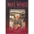 The Max Ward Story: A Bush Pilot in the Bureaucratic Jungle,Used