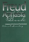 Freud And His Aphasia Book: Language And The Sources Of Psychoanalysis (Cornell Studies In The History Of Psychiatry),Used
