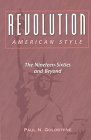Revolution, American Style: The NineteenSixties and Beyond (CHANDLER AND SHARP PUBLICATIONS IN POLITICAL SCIENCE),Used