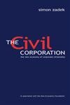 The Civil Corporation: The New Economy of Corporate Citizenship,Used