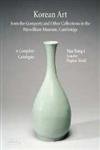 Korean Art from the Gompertz and Other Collections in the Fitzwilliam Museum: A Complete Catalogue (Fitzwilliam Museum Publicati,New