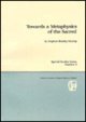 Towards a Metaphysics of the Sacred (Special Studies: No. 8),Used