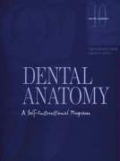 Dental Anatomy: A SelfInstructional Program,New