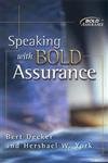 Speaking with Bold Assurance: How to Become a Persuasive Communicator,Used
