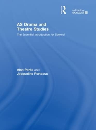 As Drama And Theatre Studies: The Essential Introduction For Edexcel,Used