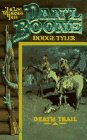 Death Trail (Dan'L Boone The Lost Wilderness Tales),Used