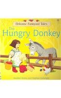 The Hungry Donkey (Farmyard Tales Readers),Used