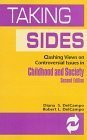 Taking Sides: Clashing Views On Controversial Issues In Childhood And Society (Taking Sides : Clashing Views On Controversial Is,Used