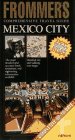 Frommer's Comprehensive Travel Guide Mexico City (FROMMER'S MEXICO CITY),Used