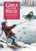 Girls Can Too: Tales of Clever, Courageous Girls from Around the World (Girls to the Rescue),Used