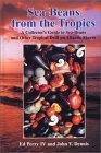 SeaBeans from the Tropics: A Collector's Guide to SeaBeans and Other Tropical Drift on Atlantic Shores,Used