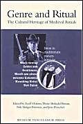 Genre and Ritual: The Cultural Heritage of Medieval Rituals,Used