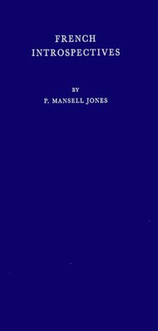 French Introspectives from Montaigne to Andre Gide,Used