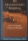 My Grandfather's Blessings: Stories of Strength, Refuge, and Belonging,Used