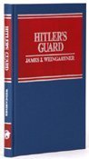 Hitler'S Guard: The Story Of Leibstandarte Ss Adolf Hitler, 19331945