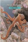 About Mollusks: A Guide For Children (The About Series),Used