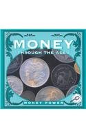 Money Through the Ages: Money Power,Used