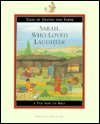 Sarah, Who Loved Laughter (Tales of Heaven and Earth),Used