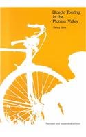 Bicycle Touring in the Pioneer Valley,Used