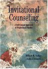 Invitational Counseling: A SelfConcept Approach to Professional Practice,Used