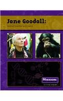 Jane Goodall: Primatologist And Animal Activist (Mission: Science),New