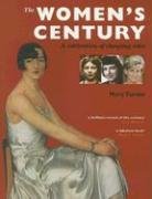 The Women's Century: A Celebration of Changing Roles,Used