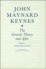 The Collected Writings of John Maynard Keynes: Volume 13, The General Theory and After: Part I. Preparation,Used