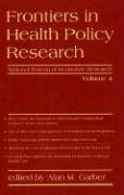 Frontiers in Health Policy Research, Vol. 4,Used