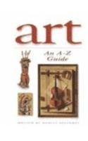 Art: An AZ Guide (Pictures and Words),Used