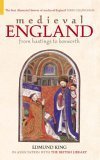 Medieval England: From Hastings to Bosworth,Used