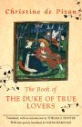 The Book of the Duke of True Lovers (For Netherlandic Studies; 4),Used