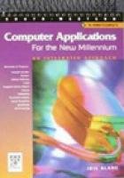 Computer Applications for the New Millennium,Used