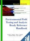 Environmental Field Testing and Analysis Ready Reference Handbook,Used