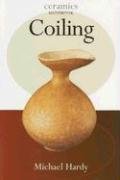 Coiling (Ceramics Handbooks),Used