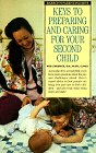 Keys To Preparing And Caring For Your Second Child (Barron'S Parenting Keys),Used