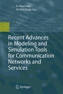 Recent Advances in Modeling and Simulation Tools for Communication Networks and Services,Used
