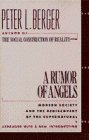 A Rumor Of Angels Modern Society And The Rediscovery Of The Supernatural Expanded With New Introduction,Used