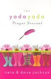 The Yada Yada Prayer Journal (The Yada Yada Prayer Group),Used