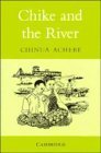 Cambridge 11: Chike and the River,Used