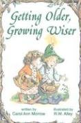 Getting Older, Growing Wiser,Used