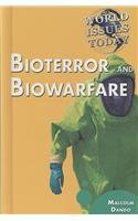 Bioterror And Biowarfare (World Issues Today)