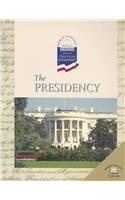 The Presidency (World Almanac Library of American Government),Used